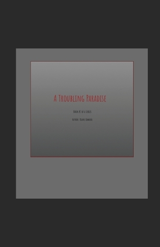 A Troubling Paradise