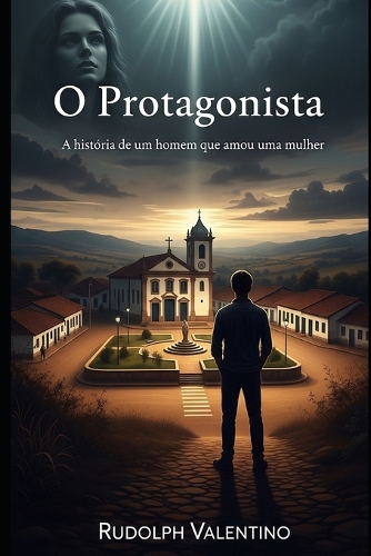 O Protagonista