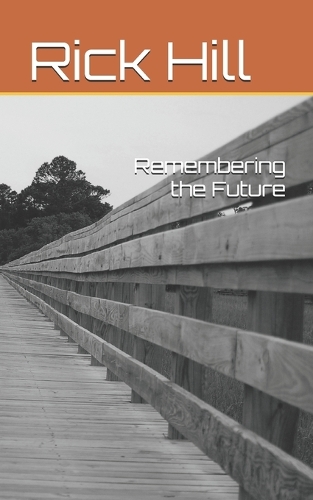 Remembering the Future