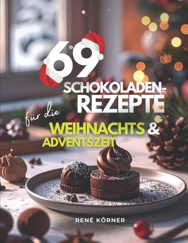 69 Schokoladenrezepte