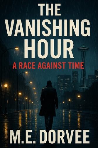 The Vanishing Hour