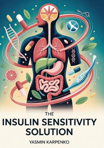 The Insulin Sensitivity Solution