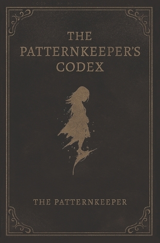 The Patternkeeper's Codex