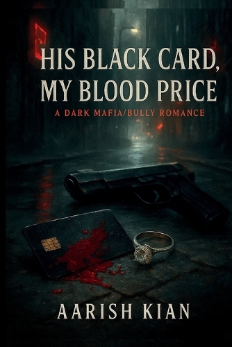 His Black Card, My Blood Price