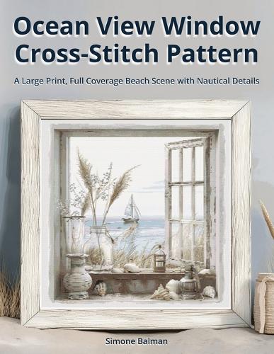 Ocean View Window Cross-Stitch Pattern