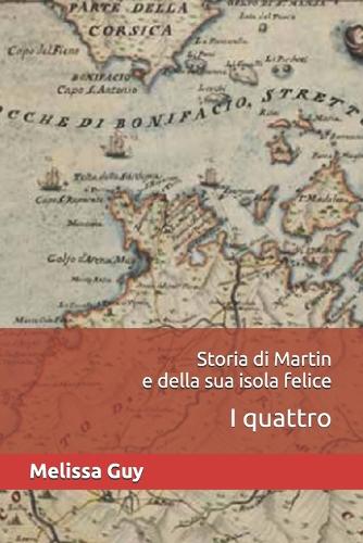 Storia di Martin e della sua isola felice