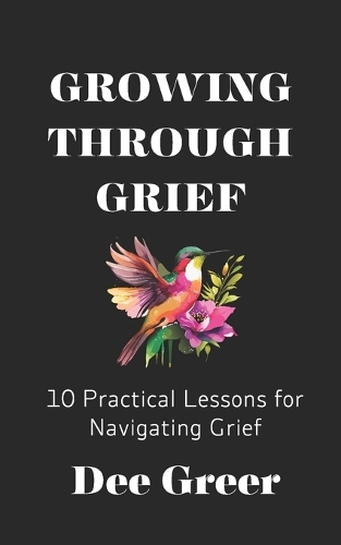 Growing Through Grief