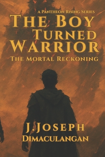 The Boy Turned Warrior
