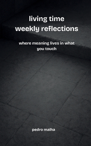 living time weekly reflections