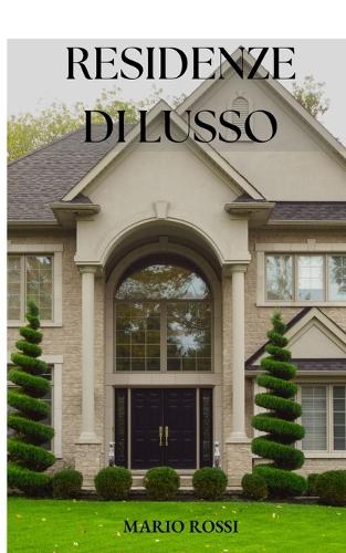 Residenze Di Lusso