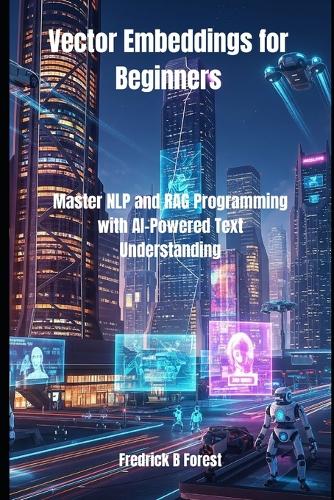 Vector Embeddings for Beginners