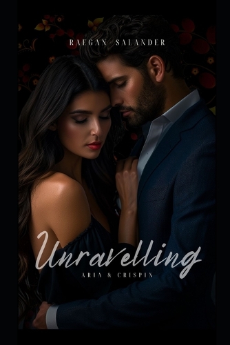 Unravelling-Aria & Crispin