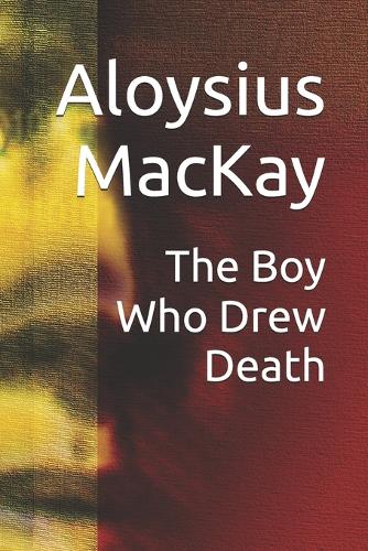 The Boy Who Drew Death