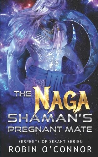 The Naga Shaman's Pregnant Mate