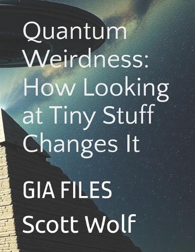 Quantum Weirdness