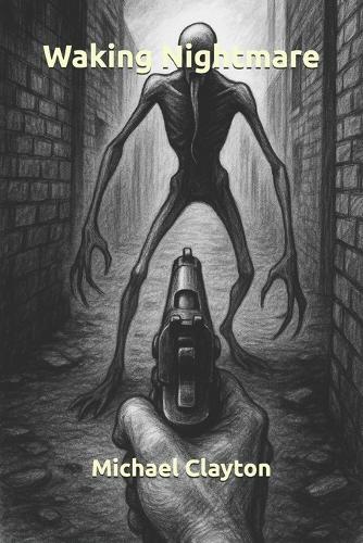 Waking Nightmare