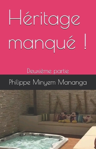 Héritage manqué !