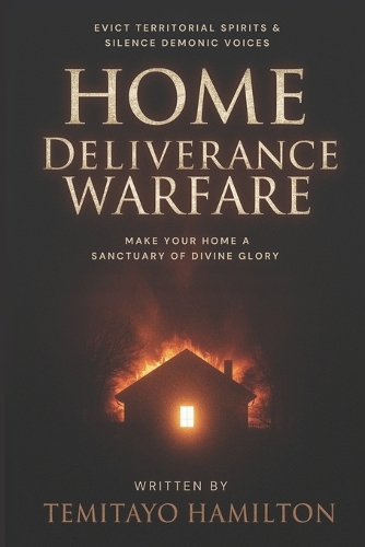 Home Deliverance Warfare
