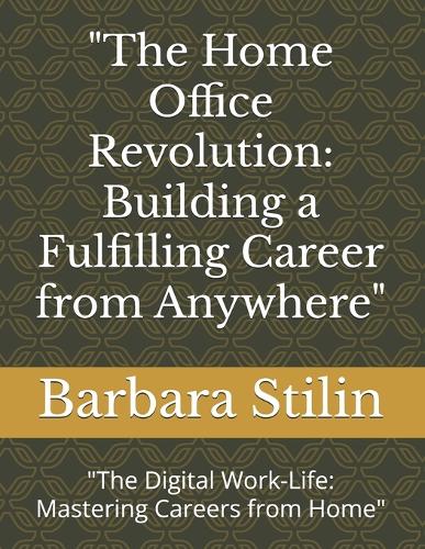 "The Home Office Revolution