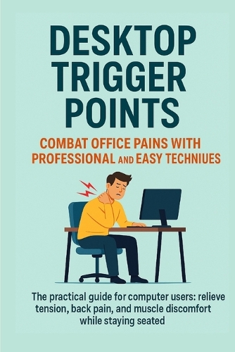 Desktop Trigger Points