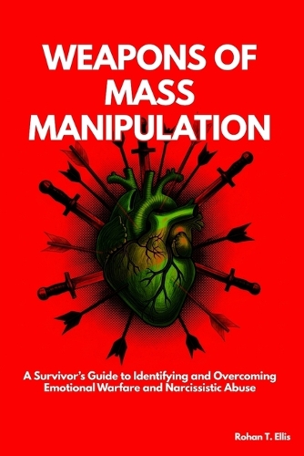 Weapons of Mass Manipulation