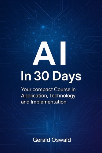 AI in 30 Days