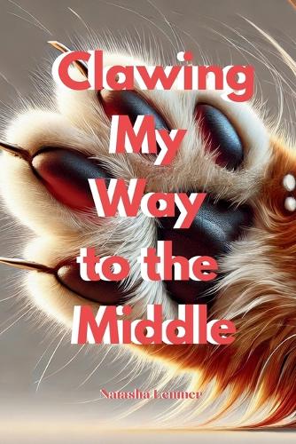 Clawing My Way to the Middle