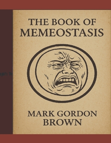 The Book of Memeostasis