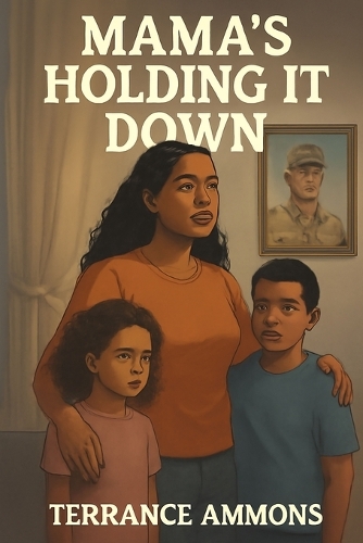 Mama's Holding It Down