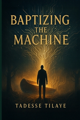 Baptizing the Machine