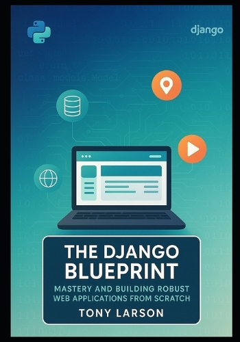 The Django Blueprint