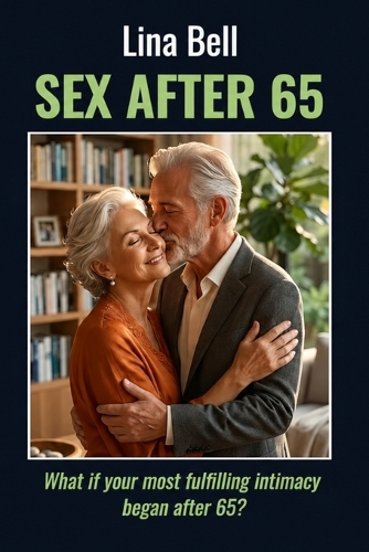 The Sexual Life After 65