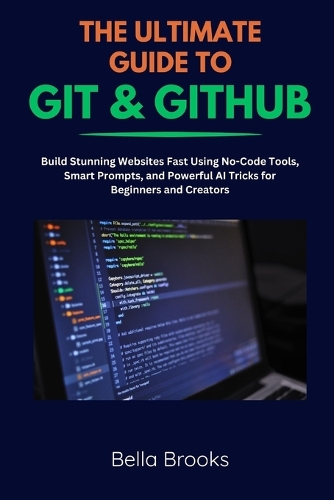 The Ultimate Guide to Git & Github