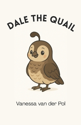 Dale the Quail