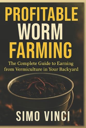 Profitable Worm Farming