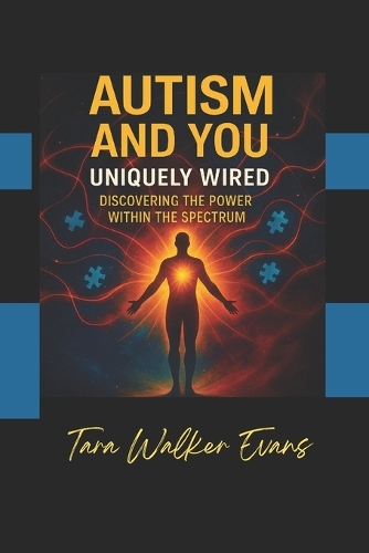 Autism and You Uniquely Wired
