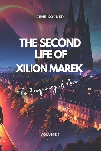 The Second Life of Xilion Marek