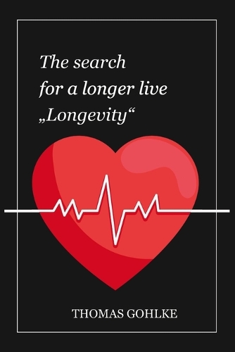 The search for a longer life
