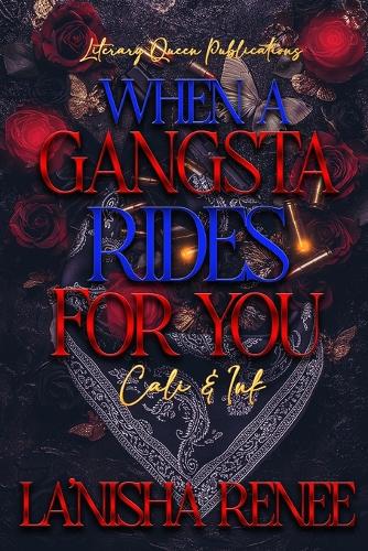 When A Gangsta Rides For You