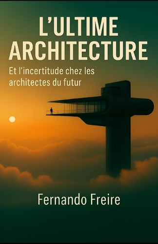L'Ultime Architecture