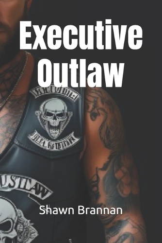 Executive Outlaw