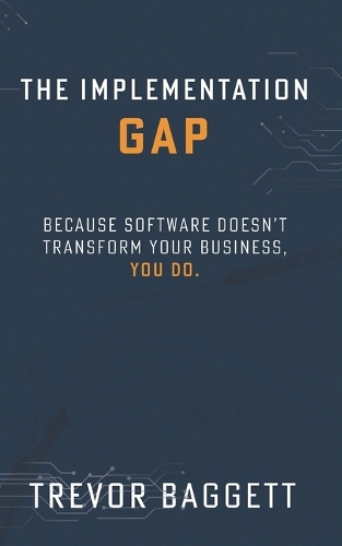 The Implementation Gap