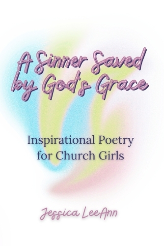 A Sinner Saved by God's Grace