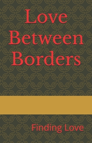 Love Between Borders