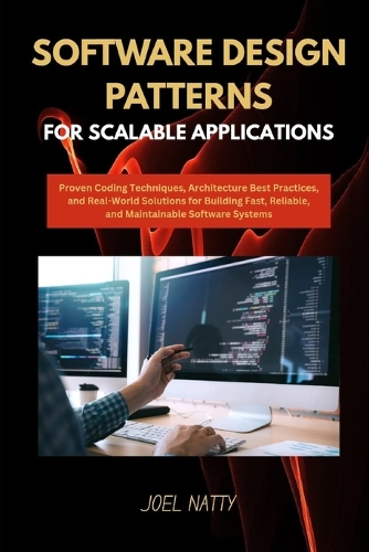 Software Design Patterns for Scalable Applications