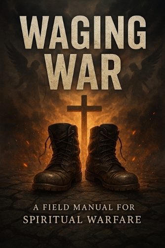 Waging War