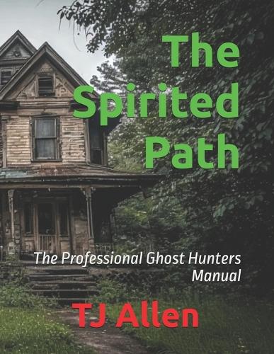 The Spirited Path