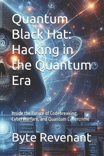 Quantum Black Hat