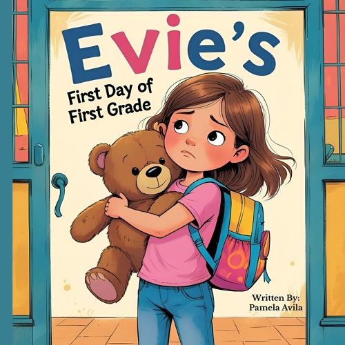 Evie's First Day of First Grade
