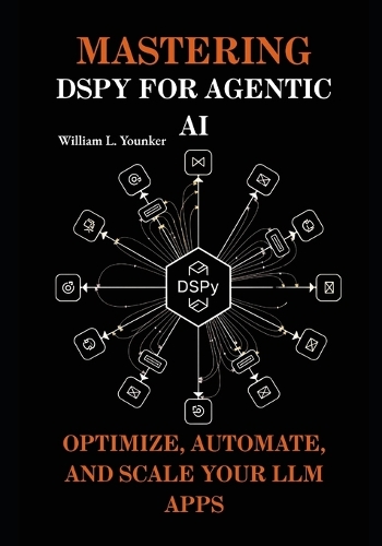 Mastering DSPy for Agentic AI
